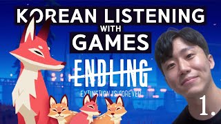 Korean Listening Practice with Games   Endling  ep1  For Beginners  A2 [upl. by Rovelli]