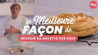 La meilleure façon de Réussir sa galette des rois  750g [upl. by Bloom]