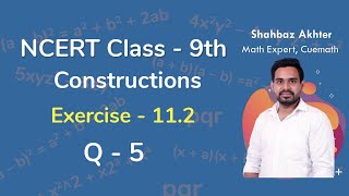 Class 9 Chapter 11 Ex 112 Q 5 Constructions Maths NCERT CBSE [upl. by Gnaig205]