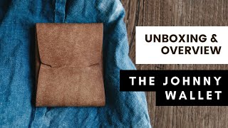 Loyal Stricklin  The Johnny Wallet Unboxing amp Overview [upl. by Goldy598]