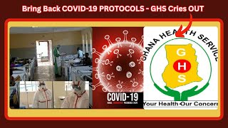 Eeii Ghana to BRING BACK Covid19 Protocols amp Heres Why [upl. by Beverley]