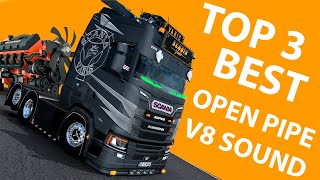 ETS2 Top 3 Best Scania V8 Open Pipe Sound Mods 151 [upl. by Bellis]