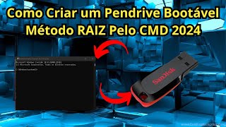 Como Criar um pendrive bootável usando CMD Metodo RAIZ 2024 [upl. by Nyraf330]