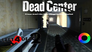 Dead Center  L4D2  4K Remaster  Reshade [upl. by Yentirb]