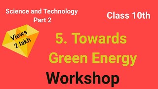 Towards green energyclass 10th l swadhyay l science 2 l workshop l exercise l question answers [upl. by Illil7]