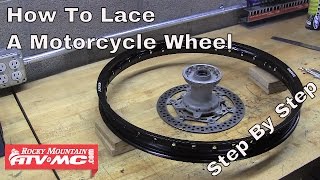 How To Lace a Motorcycle Wheel  Rocky Mountain ATVMC [upl. by Aicenev]