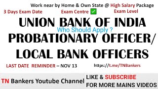 Union Bank LBO last Date to Apply  Work near Home amp Own State  High Salary Package  TN Bankers AK [upl. by Ennairoc]