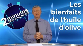 Les bienfaits de Lhuile dolive  2 minutes pour comprendre [upl. by Machos311]