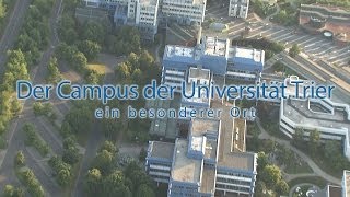 Der Campus der Universität Trier  ein besonderer Ort [upl. by Ynafets949]