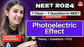 Photoelectric Effect  YT Crash Course  NEET 2024  Tamanna Chaudhary [upl. by Williams779]