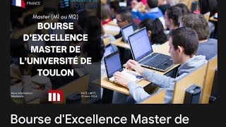 BOURSE ENTIÈREMENT FINANCÉ E D’EXCELLENCE MASTER DE L’UNIVERSITÉ DE TOULON [upl. by Atauqal]