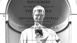 Machiavelli Discourses on Livy Bk III Ch 9 [upl. by Yauqram]