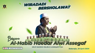 WIRADADI BERSHOLAWAT BERSAMA HABIB HAEDAR ALWI ASSEGAF [upl. by Blackmore]