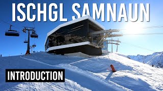 Introducing Ischgl Samnaun Silvretta Arena ski resort [upl. by Lamdin]