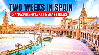 2 Weeks in Spain How to Spend 2 Weeks in Spain  2Week Spain Itinerary amp Travel Guide [upl. by Leirol883]