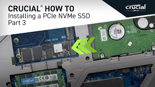 Part 3 of 4  Installing a Crucial® M2 PCIe NVMe SSD Copy [upl. by Cleaves566]