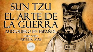 Sun Tzu  El Arte de la Guerra Audiolibro Completo en Español con Música quotVoz Real Humanaquot [upl. by Purcell]