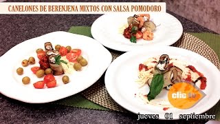 CANELONES DE BERENJENA MIXTOS CON SALSA POMODORO [upl. by Zasuwa]