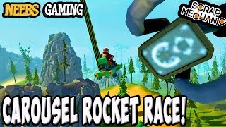 Scrap Mechanic  Carousel Rocket Race [upl. by Adlog]