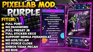 Link Download Pixellab Mod Purple No Password Terbaru  Full Preset Jb  Full Font  Embos No Pecah [upl. by Ettenotna242]