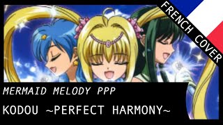 【Tokkoe】 KODOU Perfect Harmony Mermaid Melody PPP Insert song  French Fandub [upl. by Anilehcim]