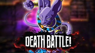 Beerus Destroys in DEATH BATTLE [upl. by Clerc]