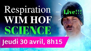 RESPIRATION WIM HOF Live SCIENCE  3 rounds  vos questions sur la méthode Wim Hof [upl. by Gretal]