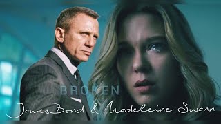 James Bond amp Madeleine Swann  Broken  No Time To Die [upl. by Tirrag347]