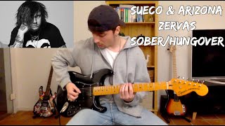 SoberHungover  Sueco Feat Arizona Zervas Guitar Cover With Tabs In Description [upl. by Veneaux]