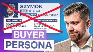 BUYER PERSONA  Jak ją zbudować Strategia sprzedaży [upl. by Einobe]