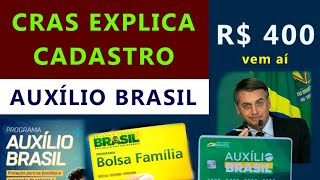 Auxílio Brasil quem vai ter direito aos R 400 Secretário do Cras explica o cadastro [upl. by Arten]