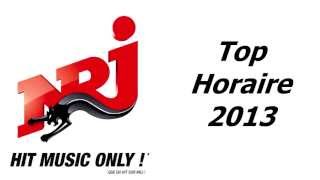 Top Horaire NRJ 2013 [upl. by Mathe]