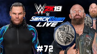 WWE 2k19 Universe Mode  Episode 72  Smackdown [upl. by Annayr]