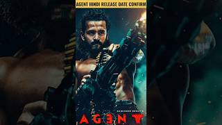 Agent Hindi Dubbed Movie Release Date Confirm  Akhil Akkinenil Sakshi Vaidya [upl. by Uahc862]