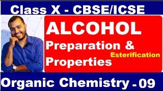 Organic 09  ALCOHOL ICSE CBSE CLASS 10 CHEMISTRY  EStEriFiCaTiOn [upl. by Enelrad]