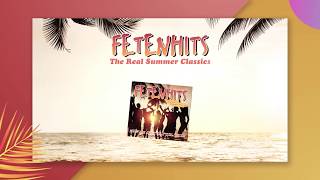 FETENHITS  The Real Summer Classics Best Of [upl. by Htebazile]