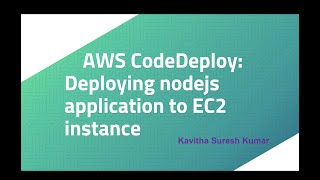 AWS CodeDeploy Deploying nodejs application to EC2 instance [upl. by Hanae701]