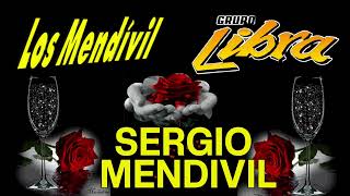 Grupo Libra Los Mendivil Sergio Mendivil  Puras Romanticas Viejitas [upl. by Becki]