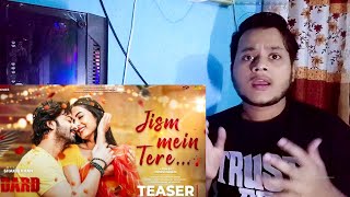 Jism Mein Tere Song Reaction   Shakib Khan Sonal Chauhan  Mohammed Irfan  Dard Movie song [upl. by Mccutcheon993]