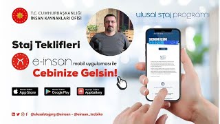 YENİ STAJ TEKLİFLERİ EİNSANLA CEBİNİZE GELSİN KARİYER KAPISI ULUSAL STAJ PROGRAMI [upl. by Burrton]