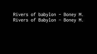 Rivers of babylon – Boney M [upl. by Eniamej]