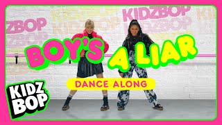 KIDZ BOP Kids  Boys a liar Dance Along [upl. by Scharf]