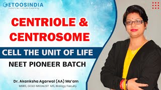 Centriole amp Centrosome  Cell the unit of life  NEET Pioneer Batch  Biology  AA Maam Etoosindia [upl. by Noval]