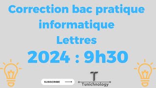 Correction bac pratique informatique 2024 Lettres 9H30 [upl. by Gignac97]