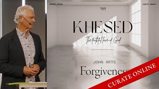 Curate Online  18 August 2024 • Khesed  John Arts  Forgiveness [upl. by Eimilb959]