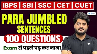 IBPS SBI SSC CET CUET 2023  Top 100 Questions of Para Jumbled Sentences  English by Vishal Sir [upl. by Arodoet]