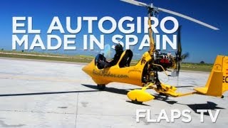 Flaps TV  El Autogiro Made In Spain [upl. by Ennaer]