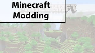 Minecraft  Modding Snapshots without MCP [upl. by Thar]