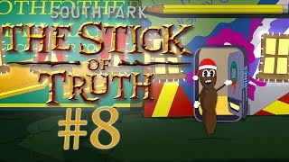 South Park The Stick of Truth  Part 8  HOOOOOWDY HO [upl. by Audwin]