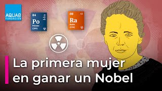 MARIE CURIE fue la primer mujer en ganar un PREMIO NOBEL [upl. by Negaet]